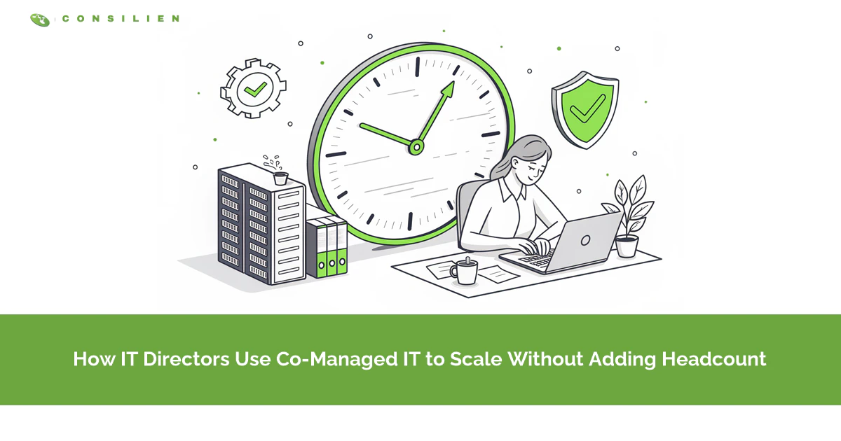 How IT Directors Use Co-Managed IT to Scale Without Adding Headcount