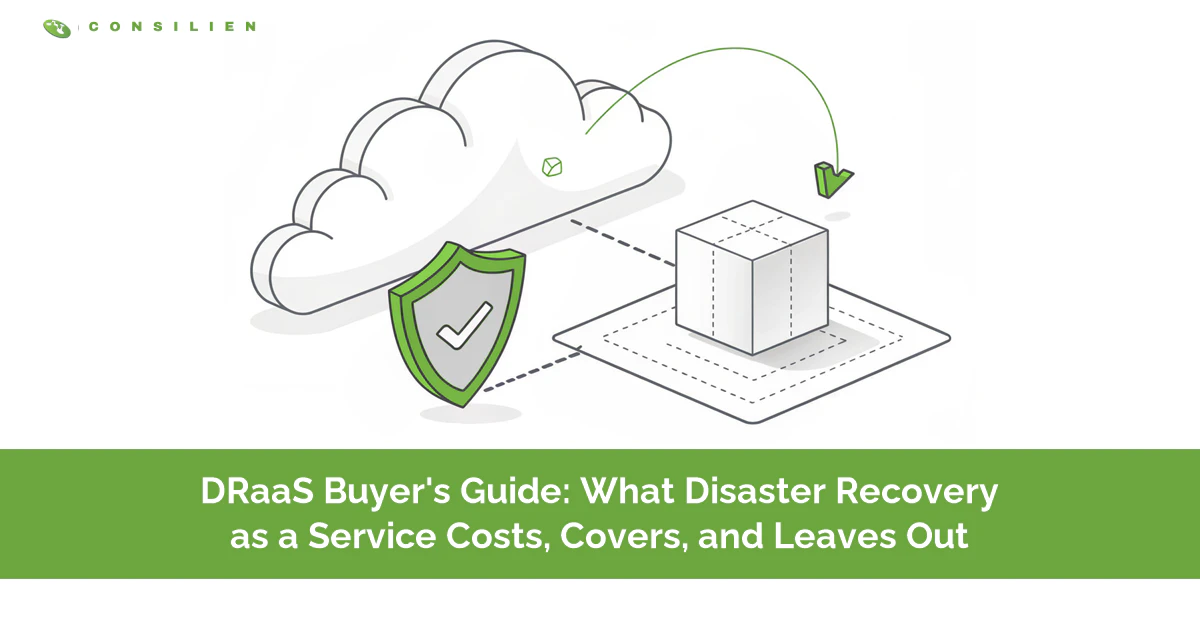 DRaaS Buyer's Guide: What Disaster Recovery as a Service Costs, Covers, and Leaves Out