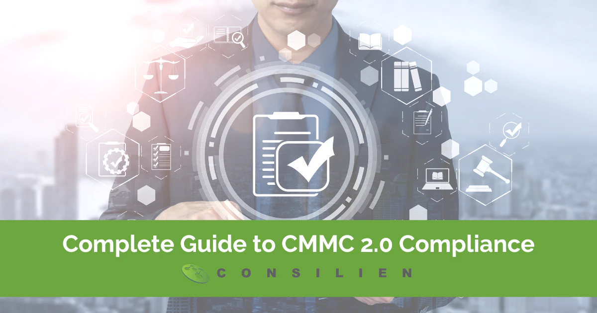 Complete Guide to CMMC 2.0 Compliance For Businesses'