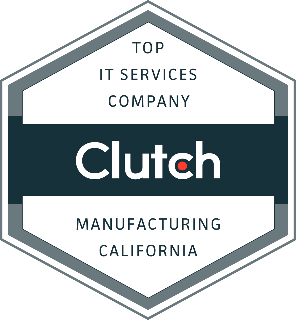 Top IT Services Company - Manufacturing California Award - Clutch Reviews