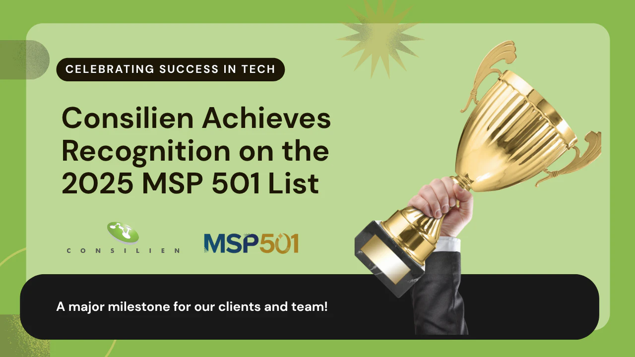 Consilien Achieves Recognition on the 2025 MSP 501 List
