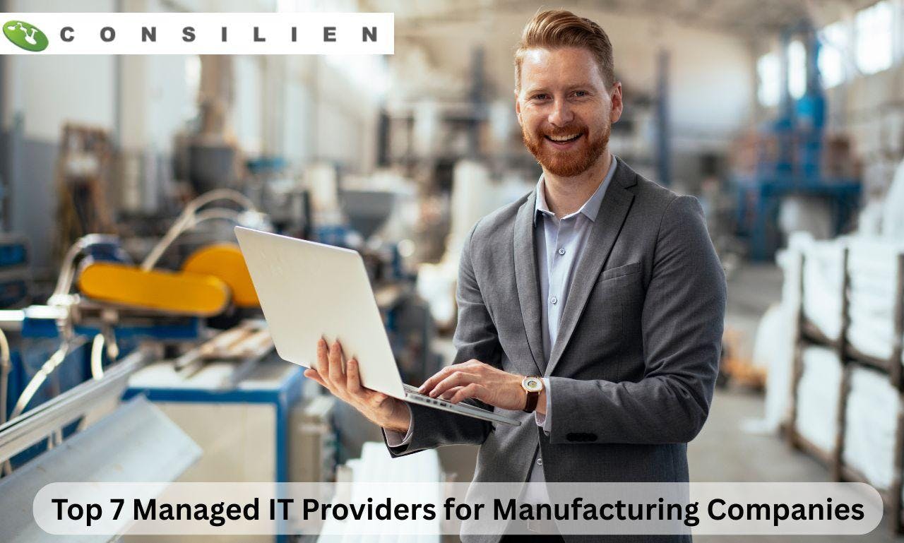 Top 7 MSPs for Manufacturing Companies in Los Angeles