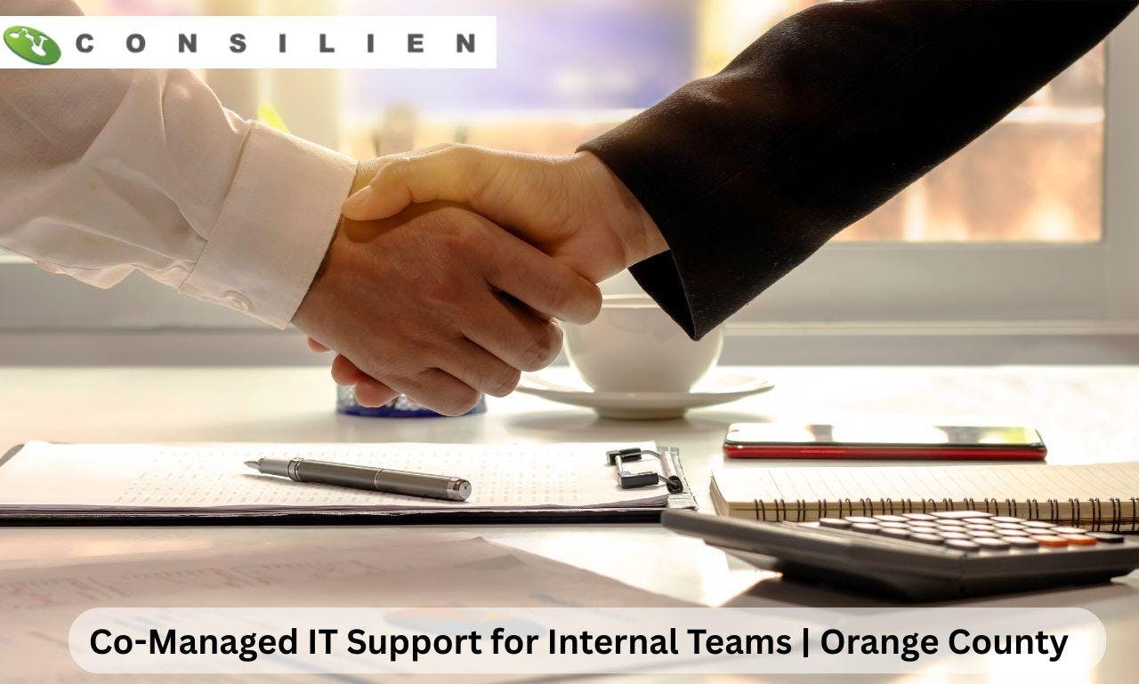 Why Your Internal IT Team Still Needs a CoManaged MSP Partner Especially in Orange County