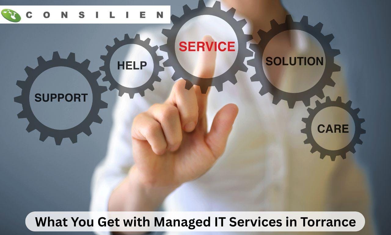 What You Get with Managed IT Services in Torrance