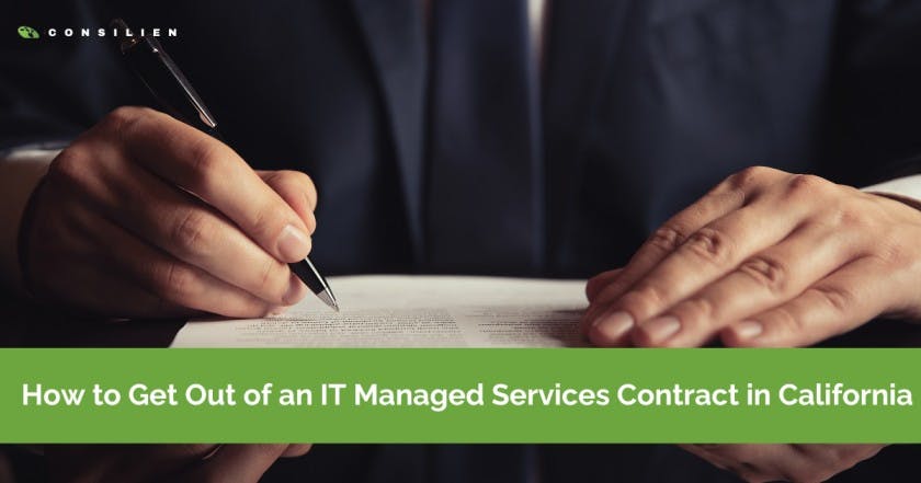 How to Get Out of an IT Managed Services Contract in California