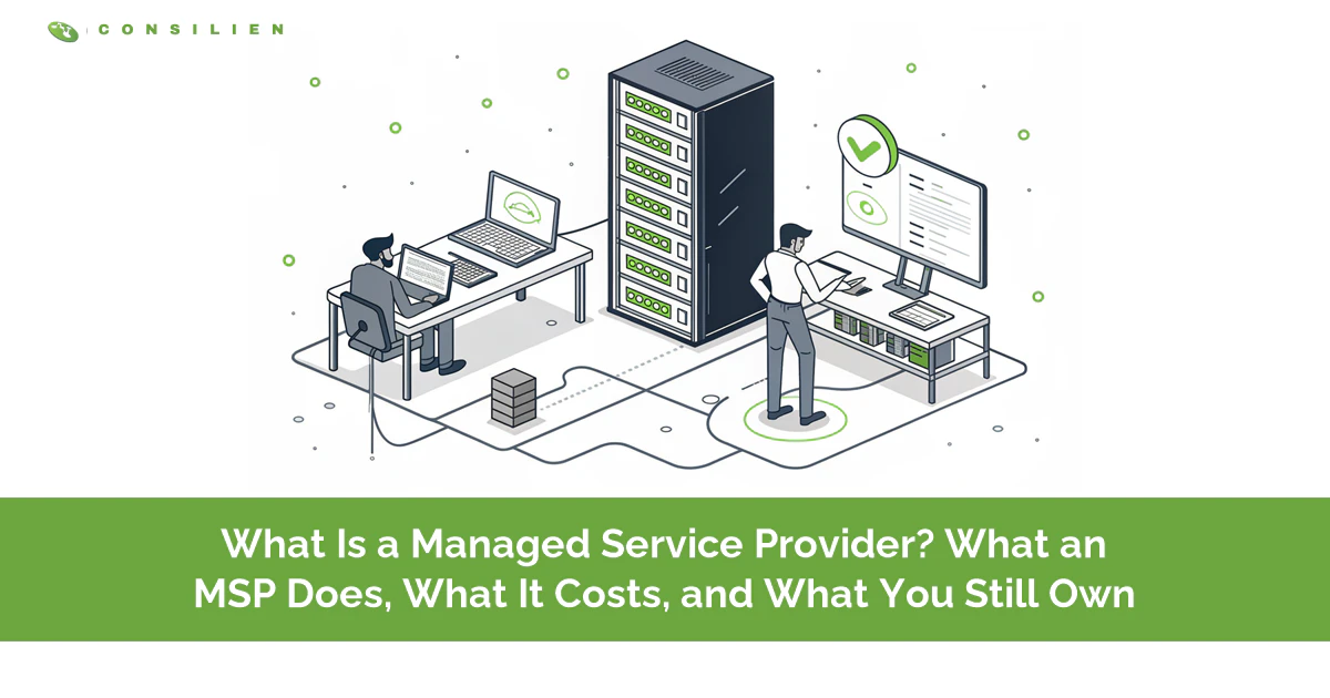What Is a Managed Service Provider? What an MSP Does, What It Costs, and What You Still Own