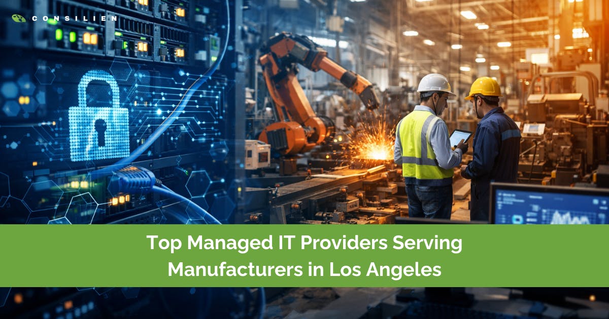Top Managed IT Providers Serving Manufacturers in Los Angeles