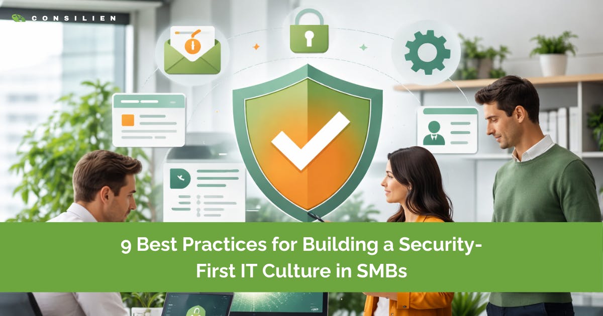 9 Best Practices for Building a Security-First IT Culture in SMBs

