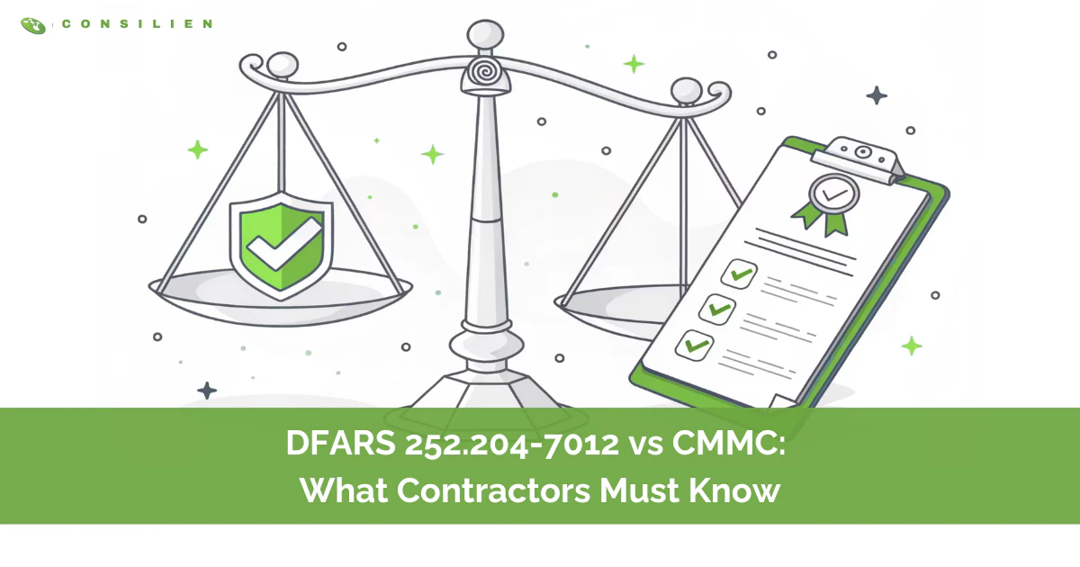 DFARS 252.204-7012 vs CMMC: What Contractors Must Know