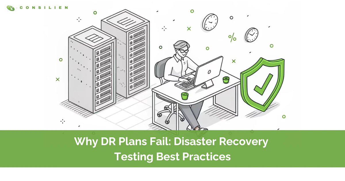 Why DR Plans Fail: Disaster Recovery

Testing Best Practices