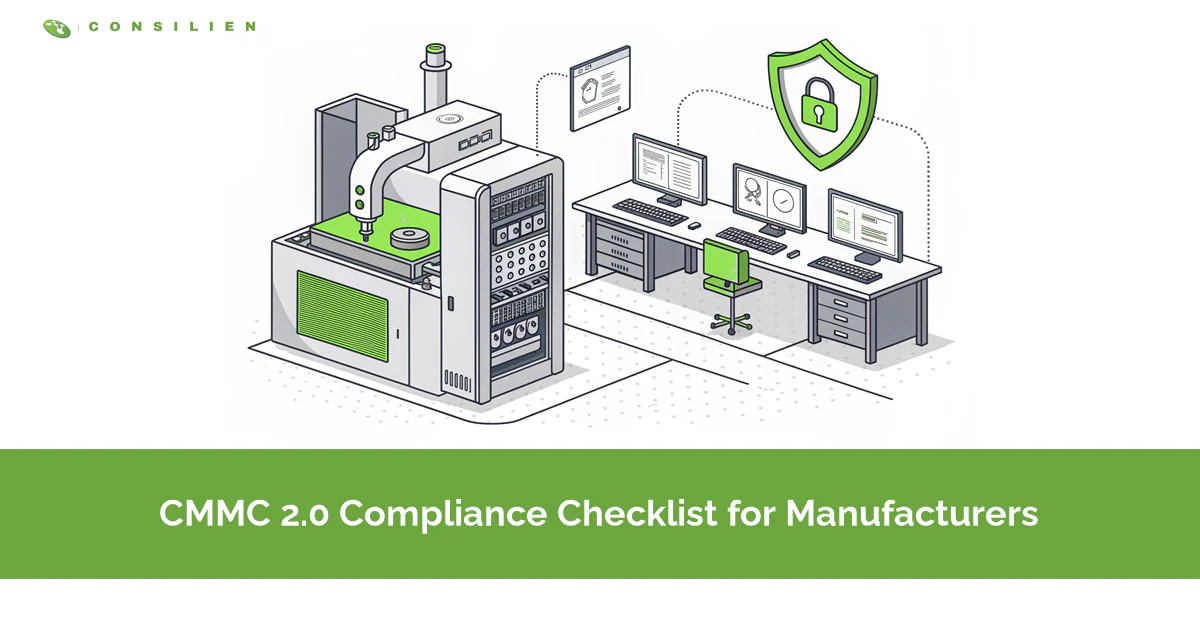 CMMC 2.0 Compliance Checklist for Manufacturers (2026)