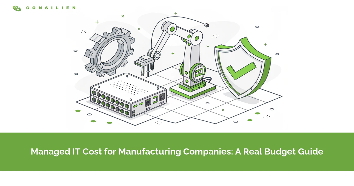 Managed IT Cost for Manufacturing Companies: A Real Budget Guide