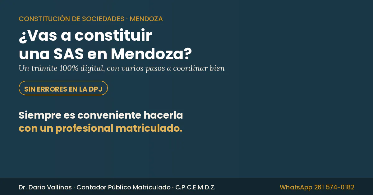 Constituir una SAS en Mendoza: qué dice la normativa y por qué hacerlo con un contador