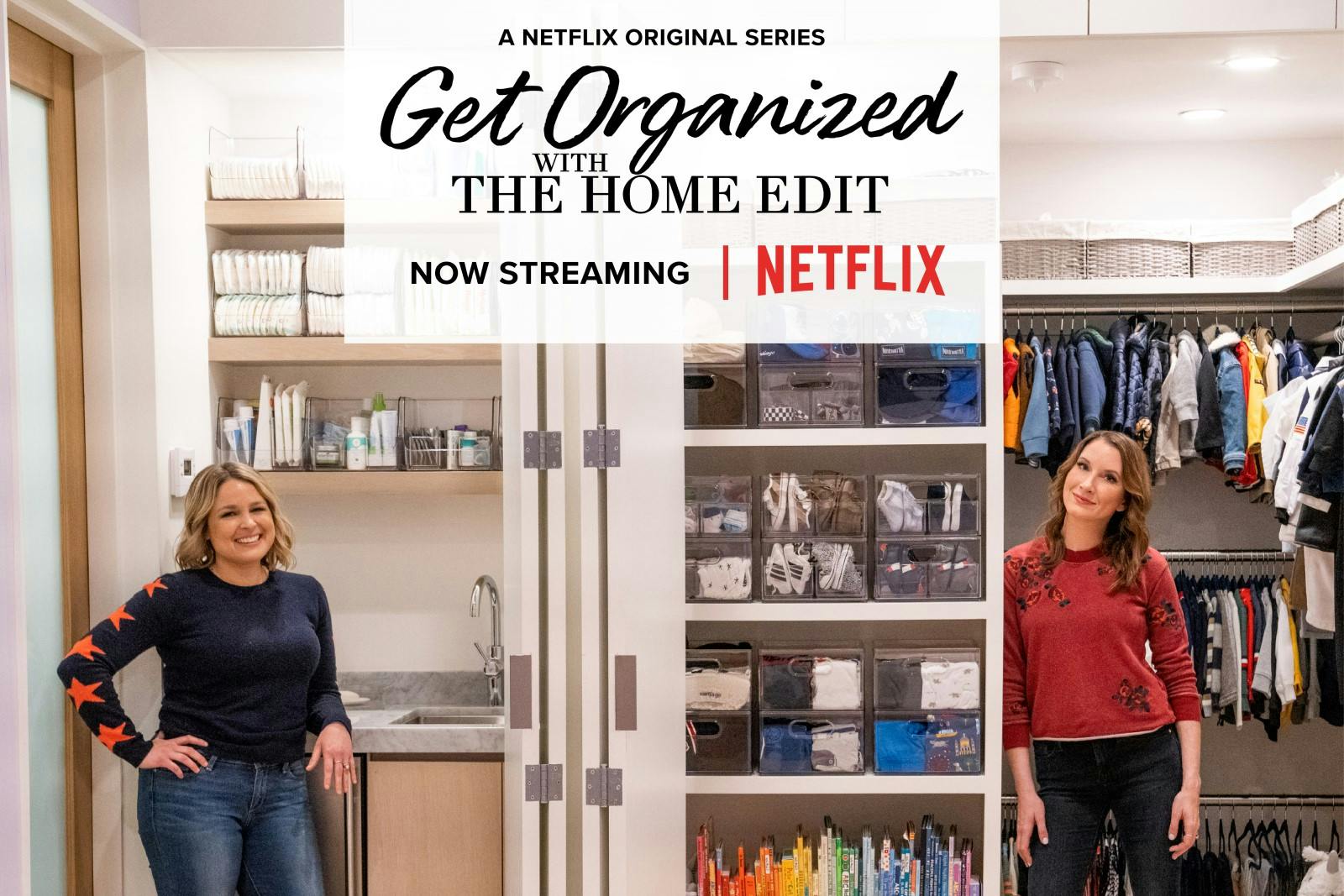 Get Organized with The Home Edit, now streaming only on Netflix | Container Stories