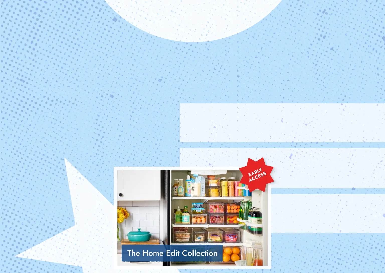 The Home Edit Collection