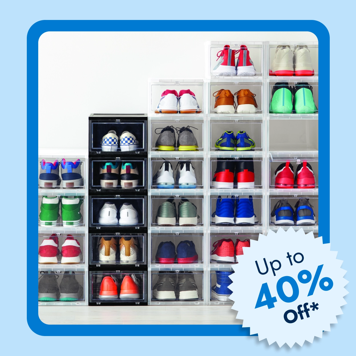 Up To 40 Percent Off* Storage