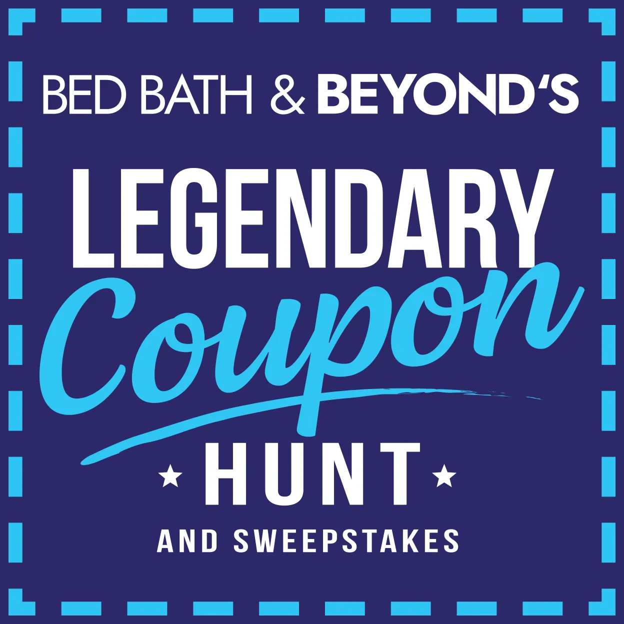 Bed Bath and Beyond's Legendary Coupon Hunt and Sweepstakes
