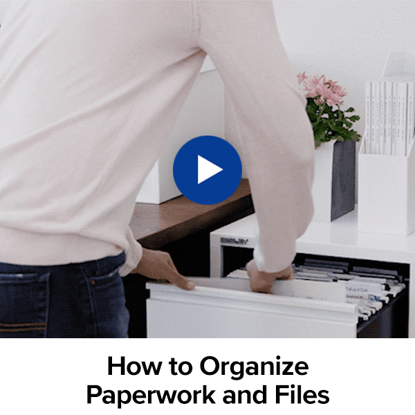 How To Organize Paperwork & Files