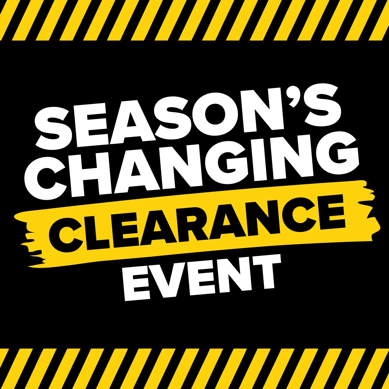 Season’s Changing Clearance Event