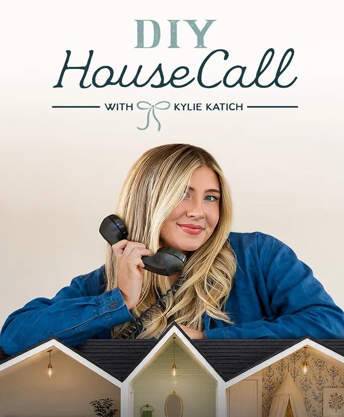 Kylie Katich DIY House Call