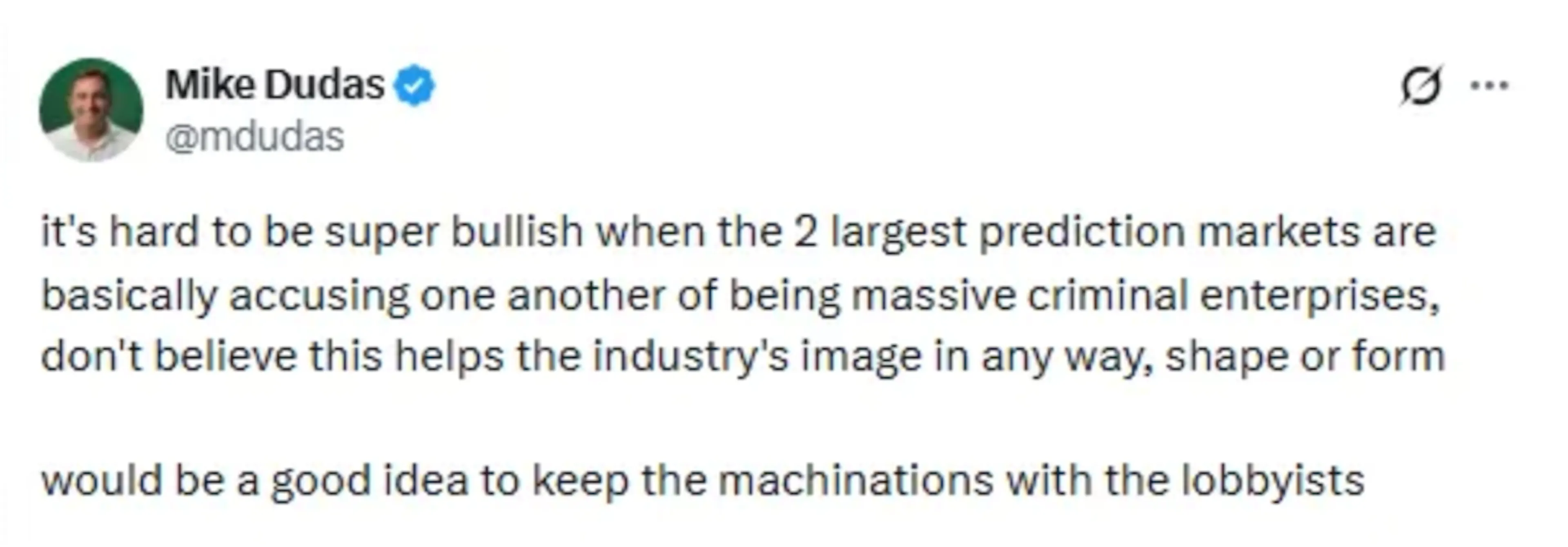 Mike Dudas post about prediction markets accusing on another of being criminal enterprises