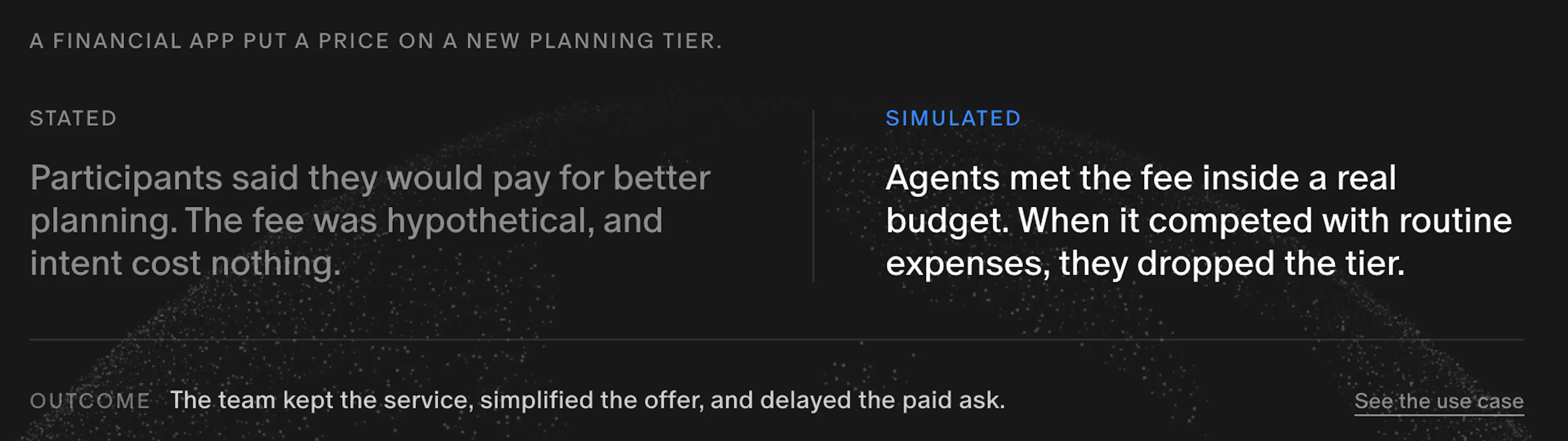 Case study: stated willingness to pay vs. simulated budget behavior