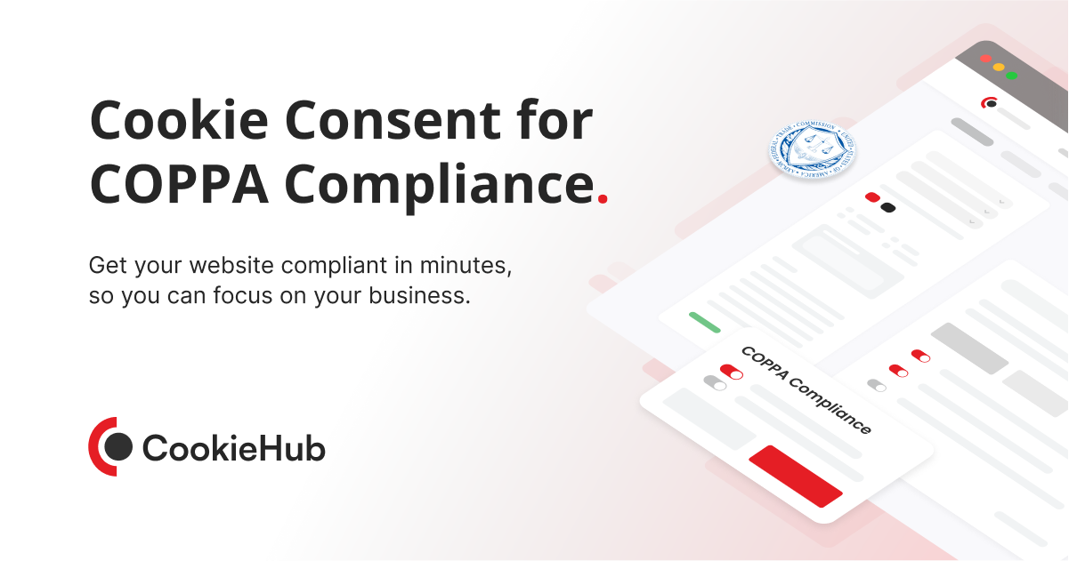 COPPA Compliance: Cookie Consent, Parental Rights & Privacy Rules