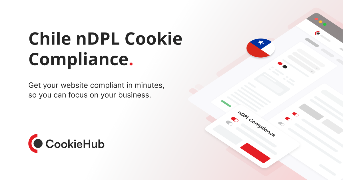 Chile nDPL Cookie Consent and Compliance