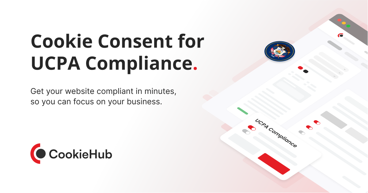 Utah UCPA Cookie Consent Management and Compliance