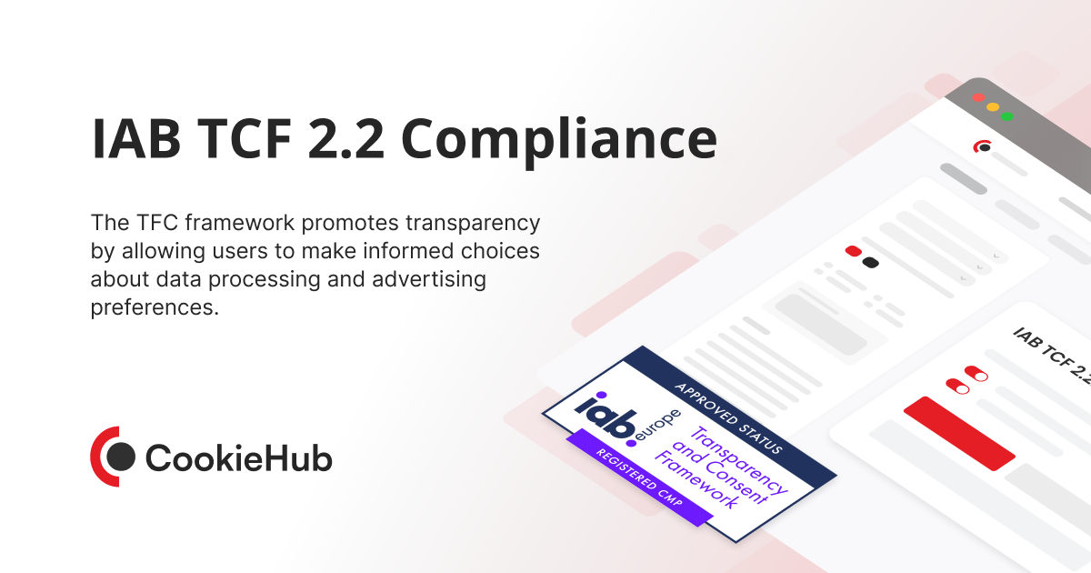 CookieHub: IAB TCF 2.3 Compliance & Consent Management