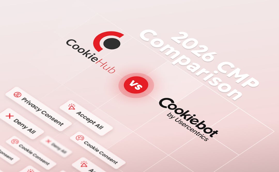 CookieHub vs Cookiebot 2026 CMP Comparison