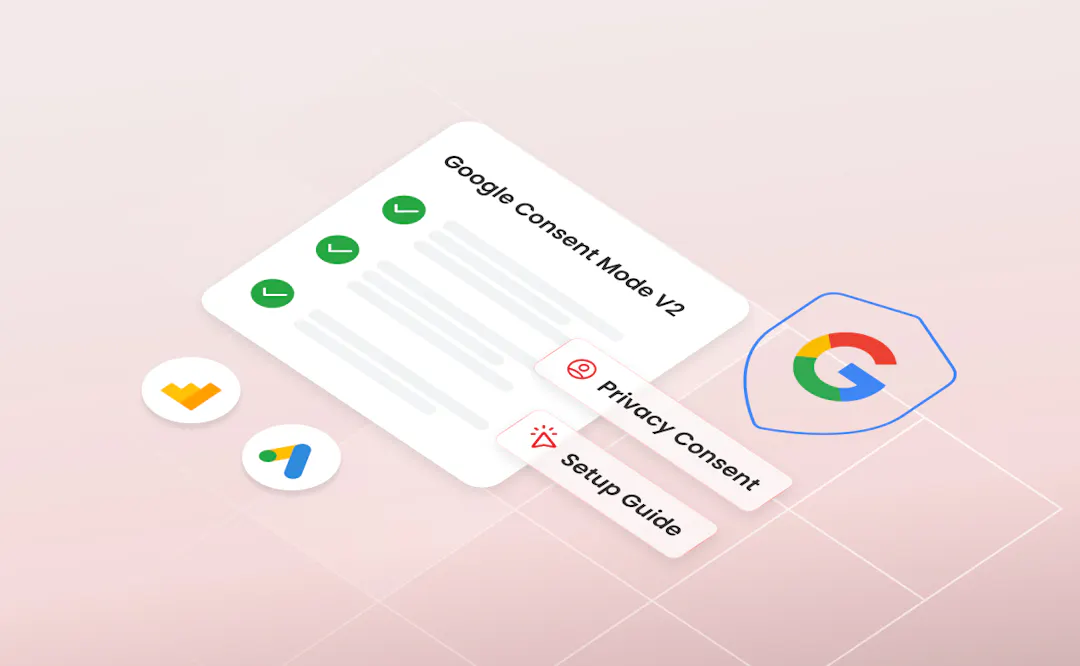 Google Consent Mode V2 Setup Guide (2026)