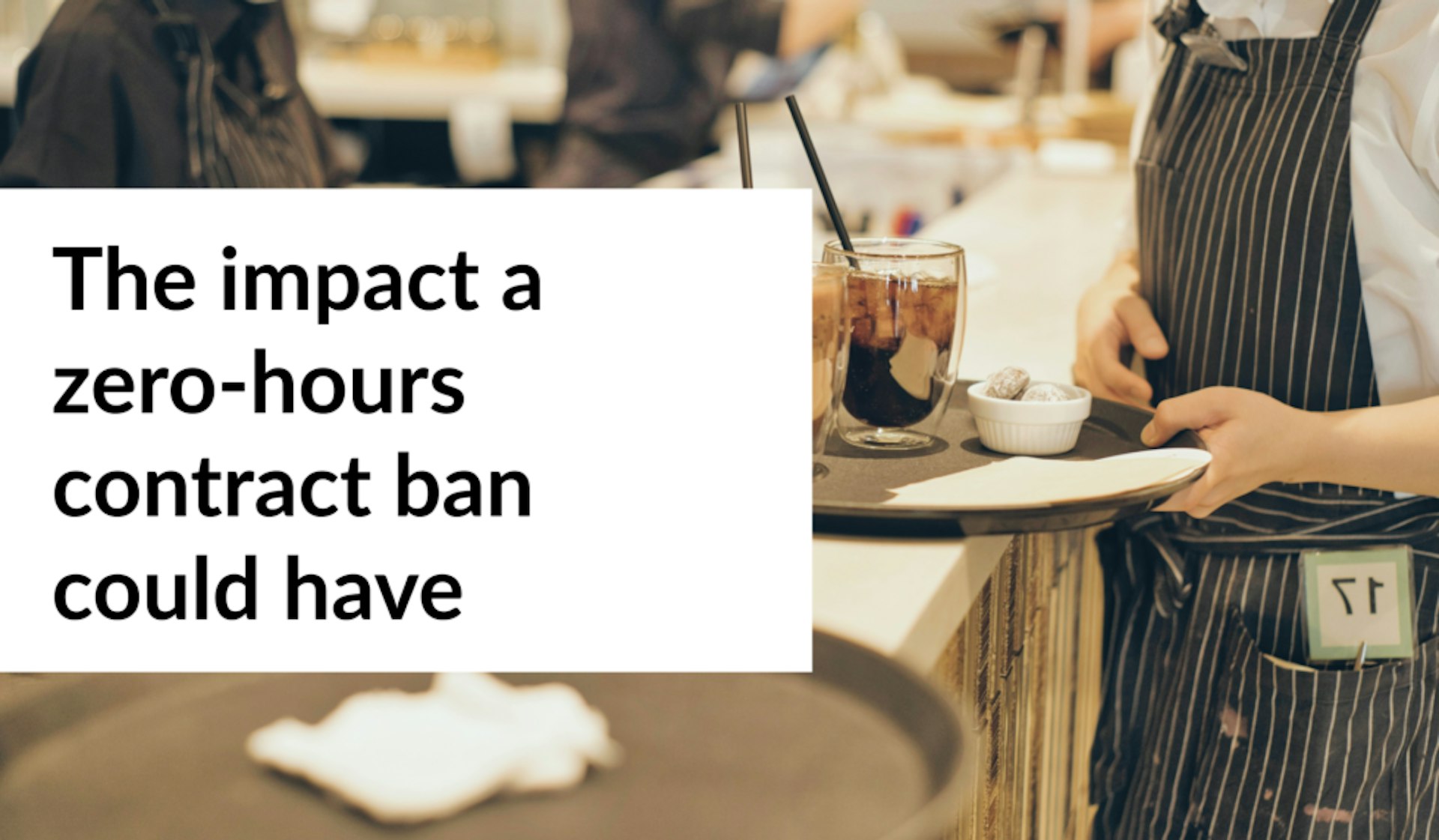 zero hours worker serving food