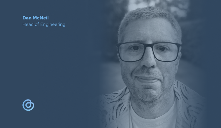 Cover of Dan McNeil - Head of Engineering. A man wearing glasses smiles towards the camera article