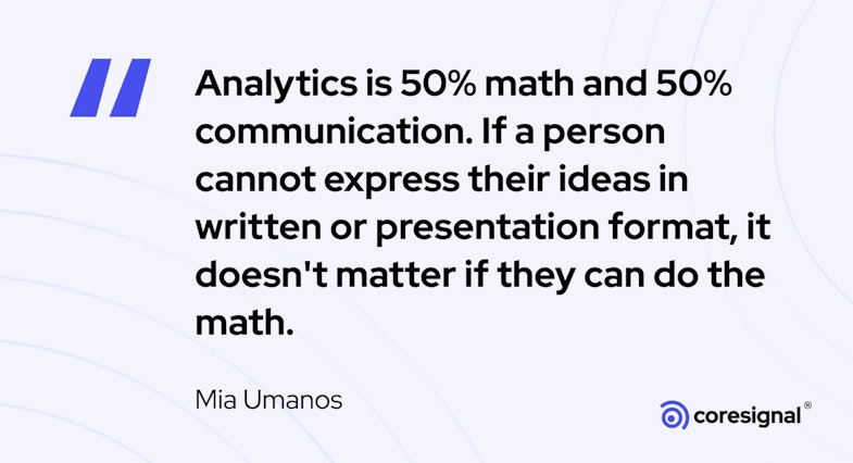 Data Science Quote by Mia Umanos