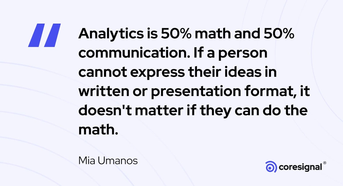 Data Science Quote by Mia Umanos
