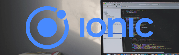 Ionic: Is it Really the Right Tech for Your Software Project?