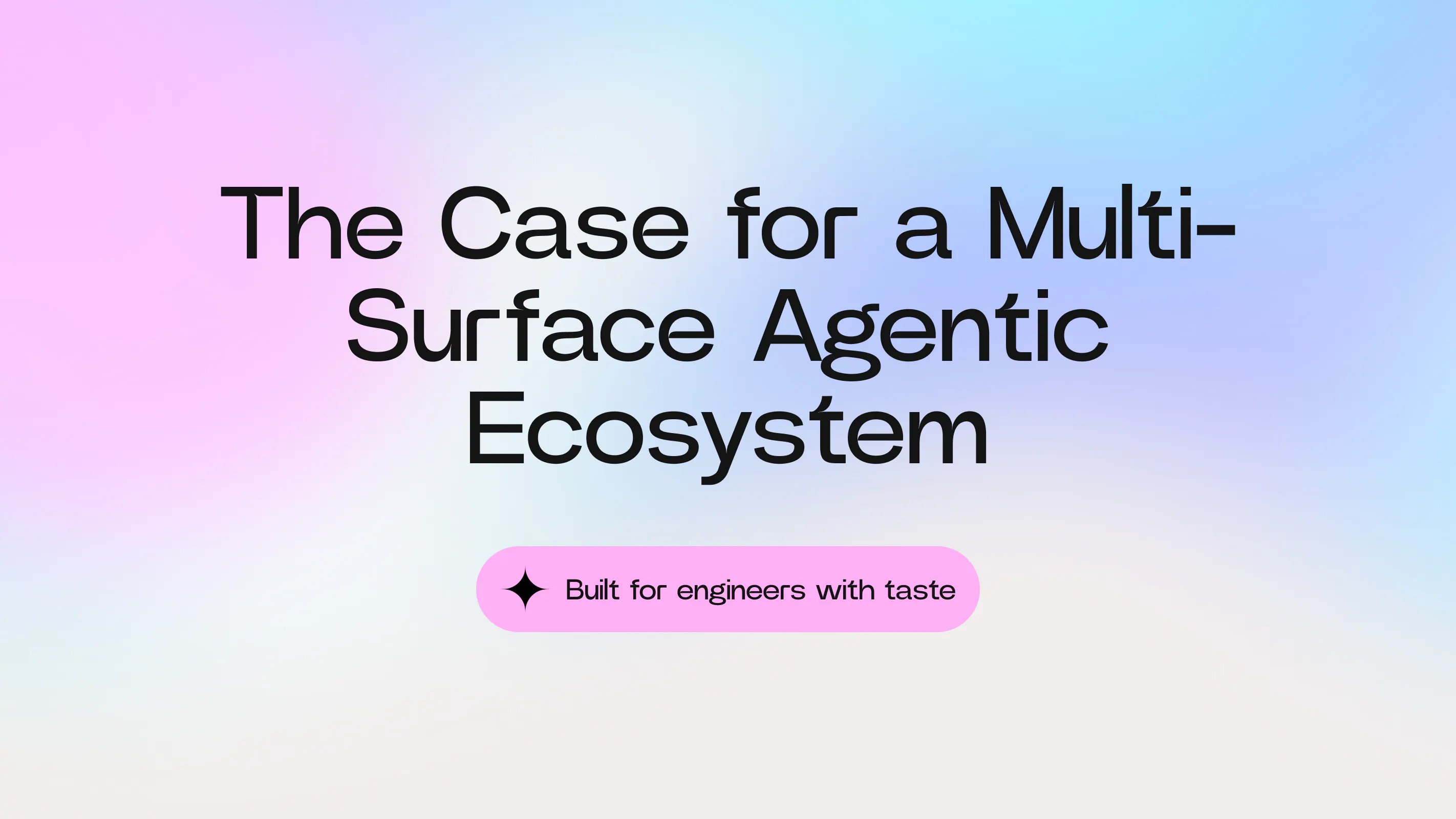 Multi-surface agentic ecosystem