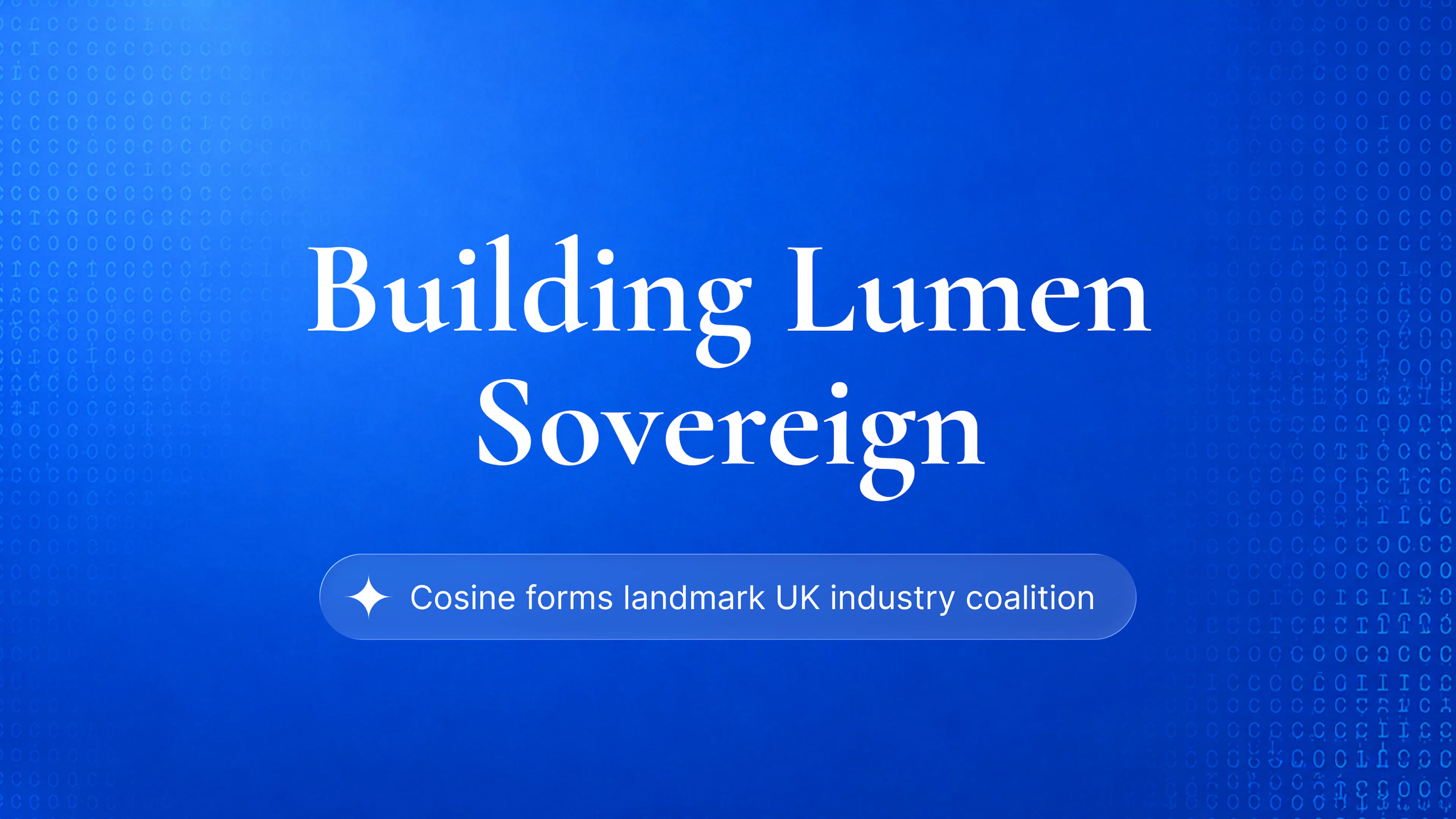 Building Lumen Sovereign: Cosine Forms Landmark UK Industry Coalition Blog Cover