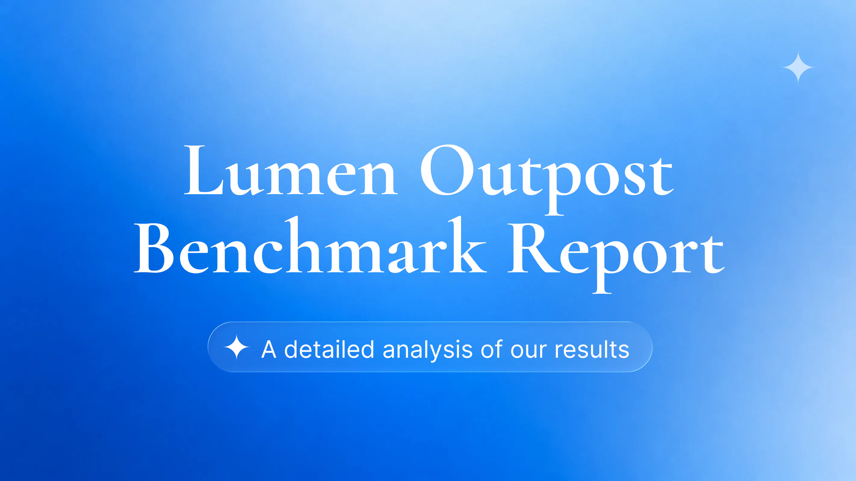 Lumen Outpost Benchmark Report