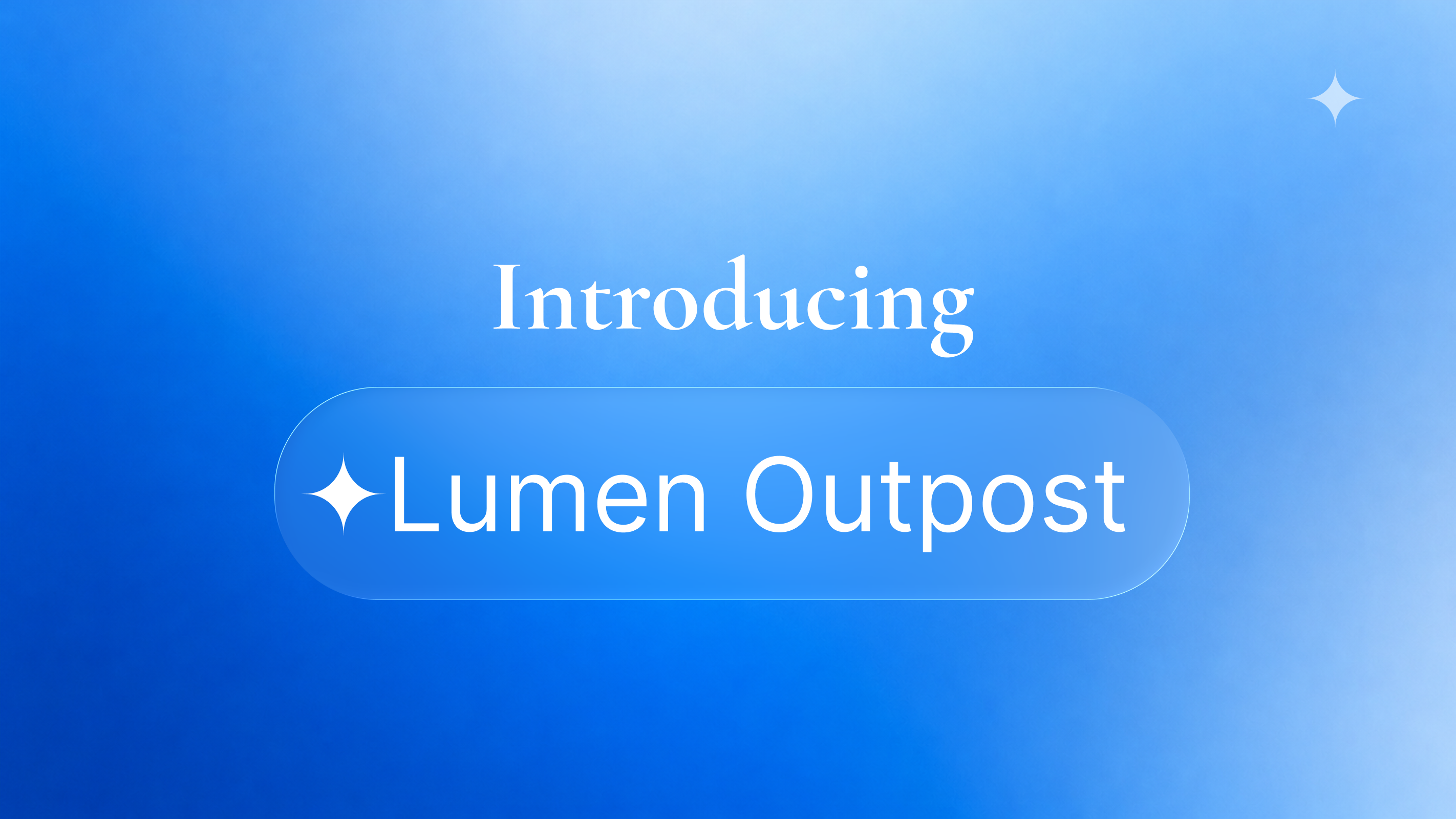 Introducing Lumen Outpost | Cosine