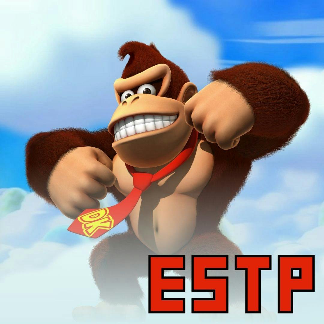 Donkey Kong is ESTP