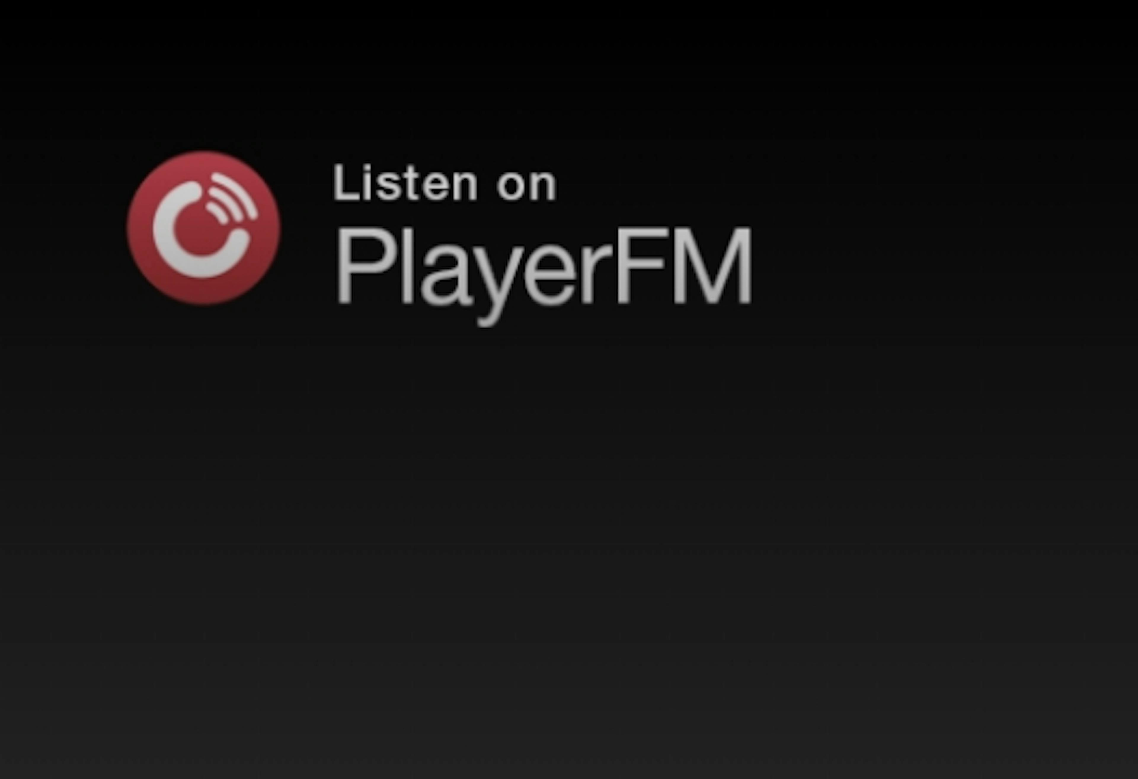 Listen on PlayerFM