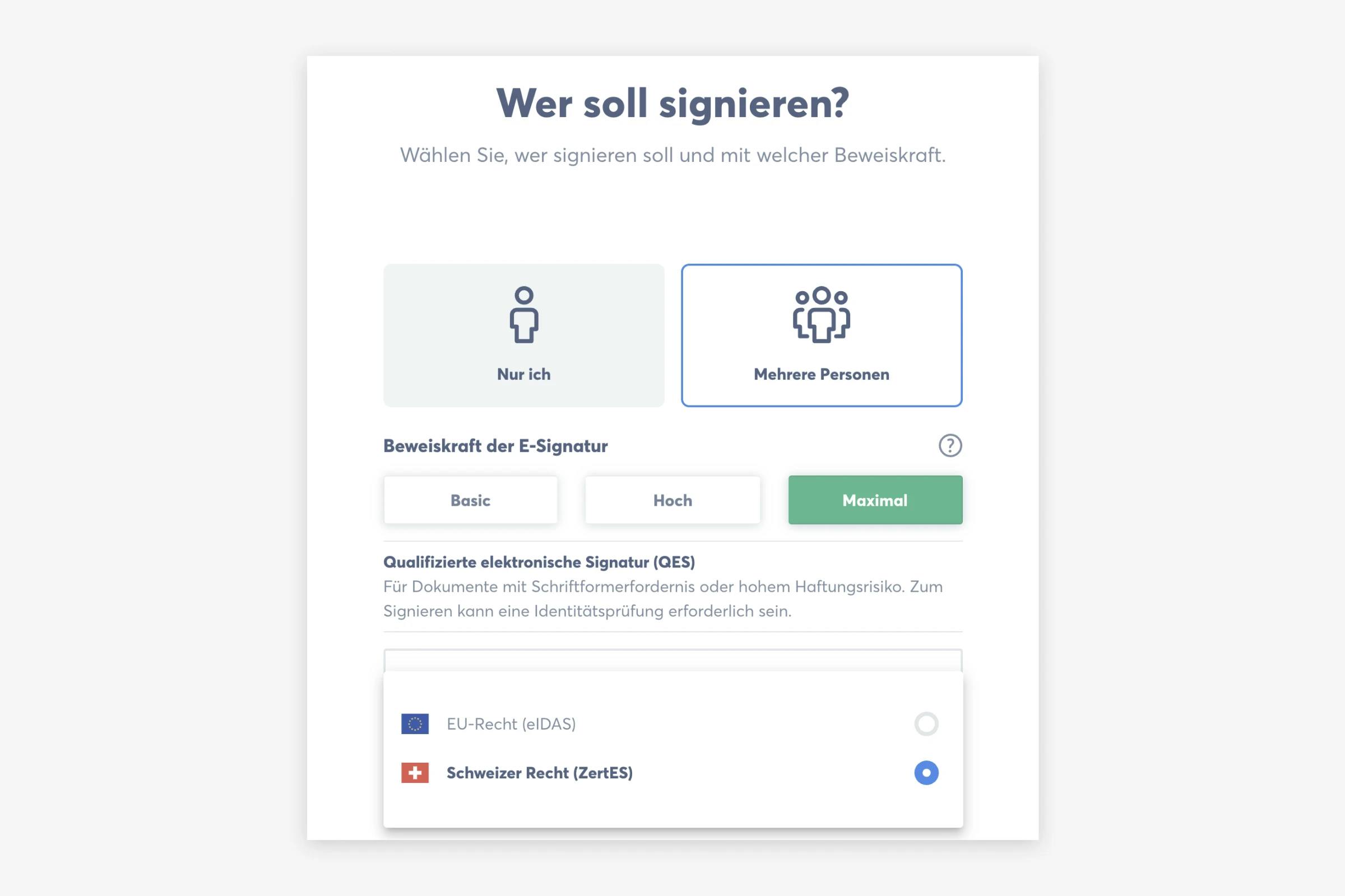 Wählen Sie aus, ob Sie eine E-Signatur nach Schweizer Recht oder EU-Standard benötigen