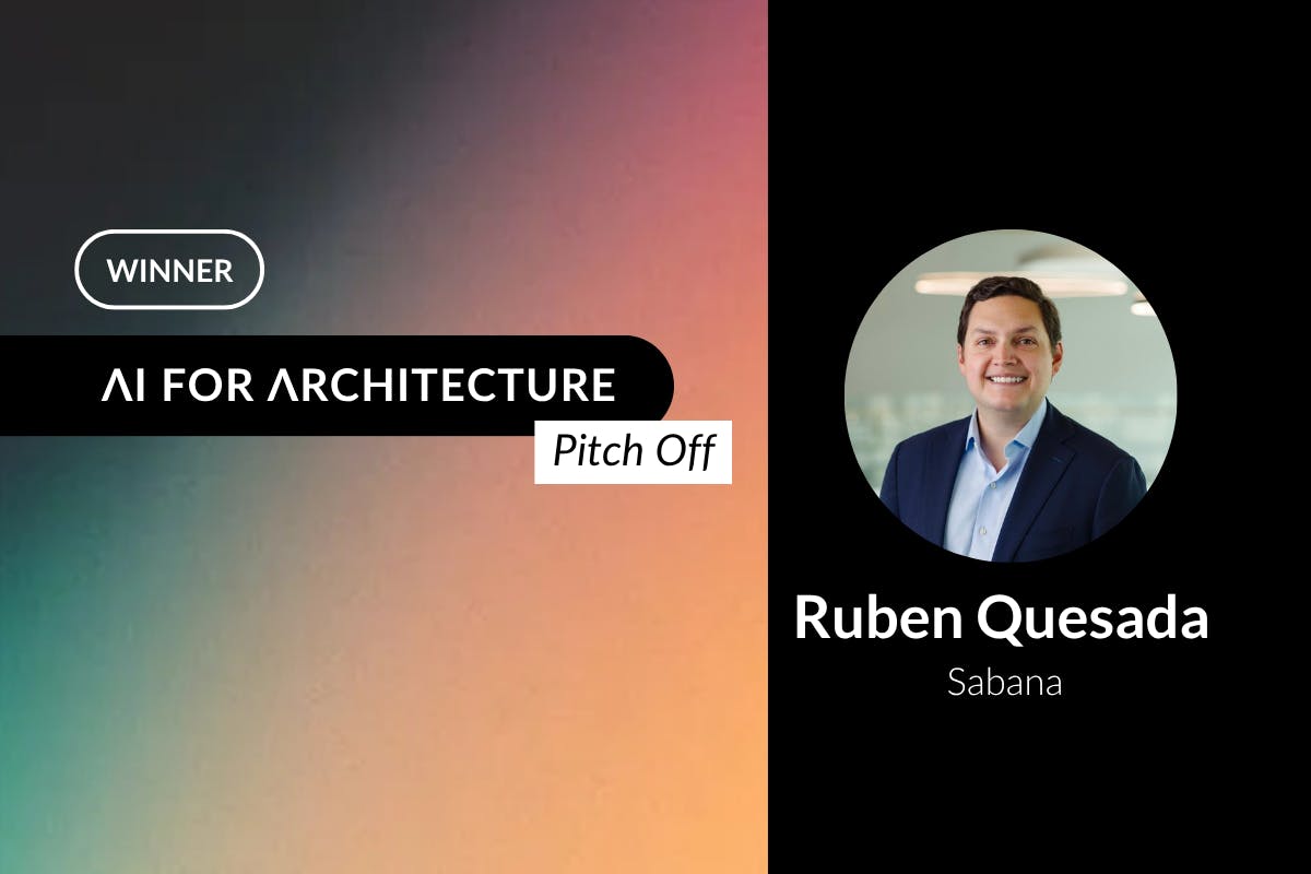 AI for Architecture Pitch Off Competition Winner 2025 Ruben Quesada Sabana