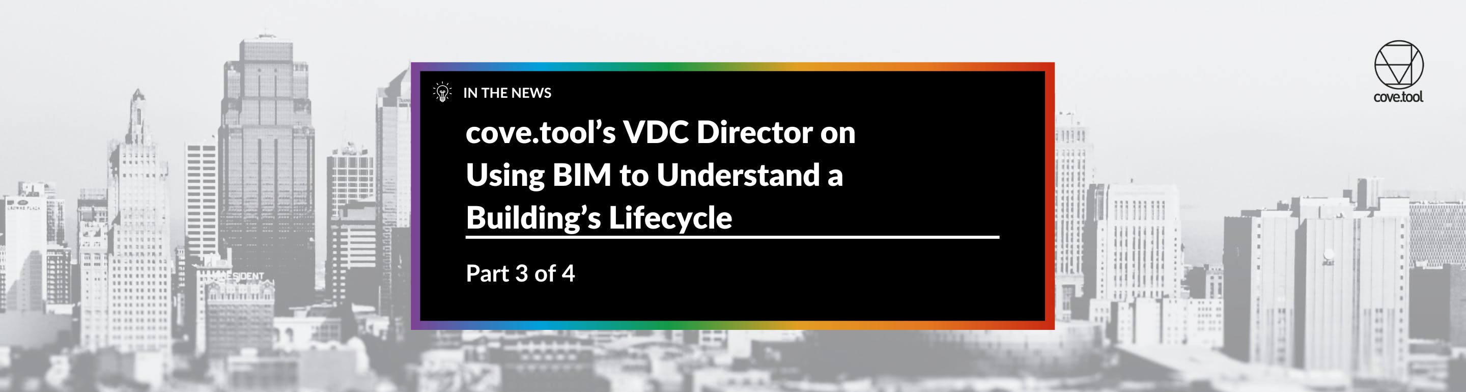 cove.tool’s VDC Director Talks Data, BIM in Modern Contractor Solutions 