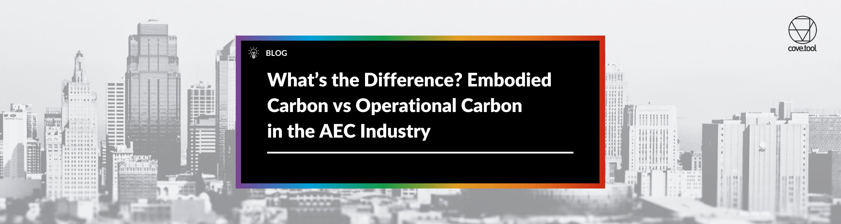 Embodied Carbon vs Operational Carbon in the AEC Industry  