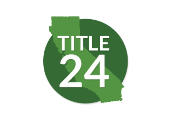 Title 24 Building Energy Efficiency Standard for Residential and Nonresidential Buildings