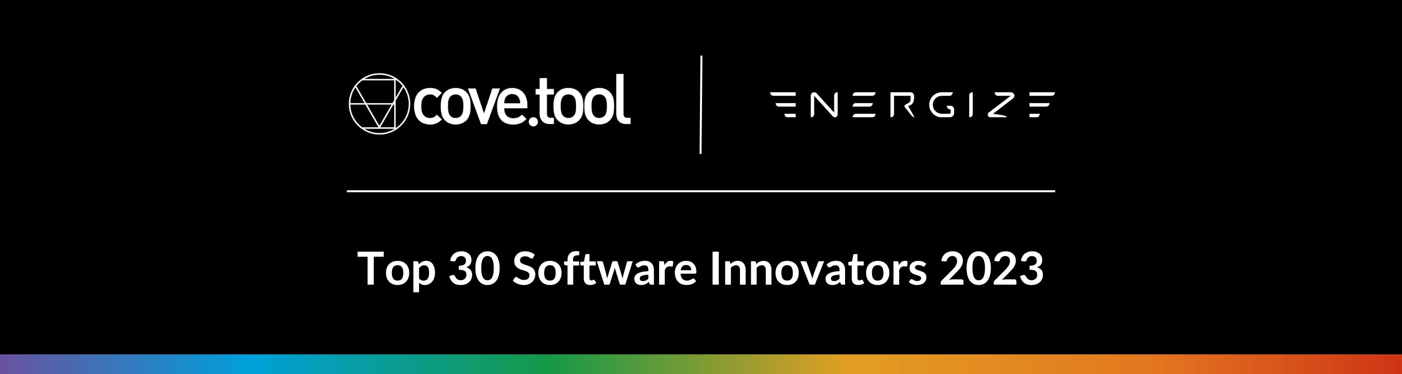 Energize ranks cove.tool as one of the Top 30 Software Innovators