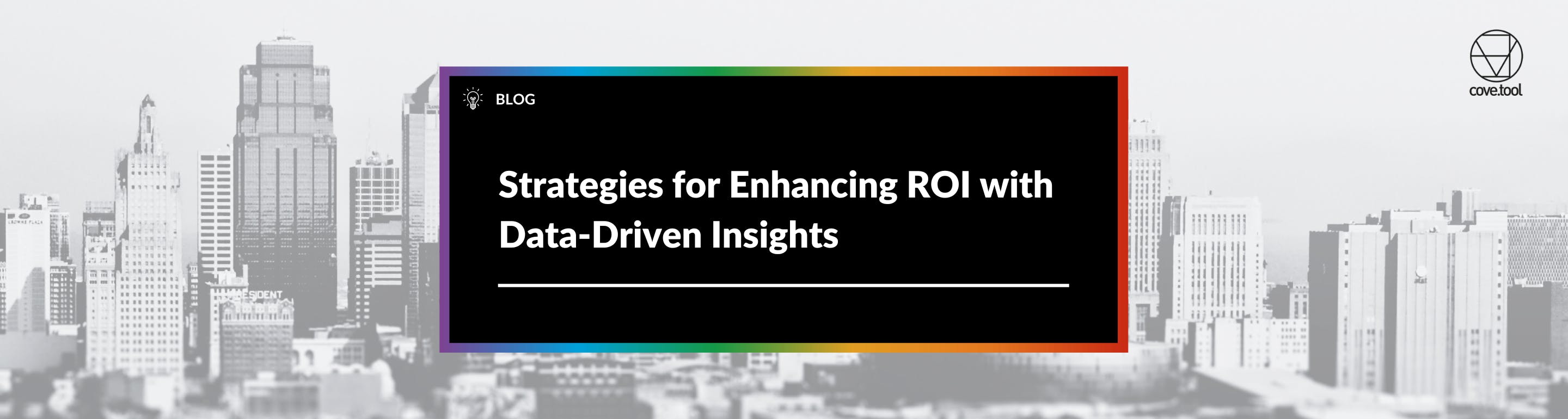 Strategies for Enhancing ROI with Data-Driven Insights